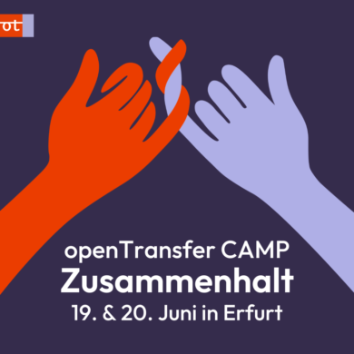Grafik mit 2 Händen mit ineinander verschränkten Fingern. Darunter steht in weiß auf dunkellila Hintergrund: openTransfer CAMP Zusammenhalt, 19. & 20. Juni in Erfurt.
